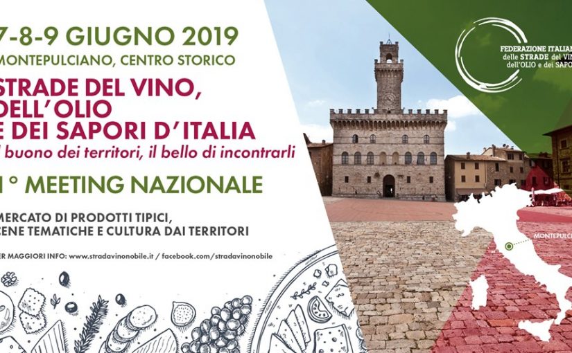 L’Umbria a Montepulciano per il 1° Meeting nazionale delle   “Strade del Vino, dell’Olio e dei Sapori d’Italia”
