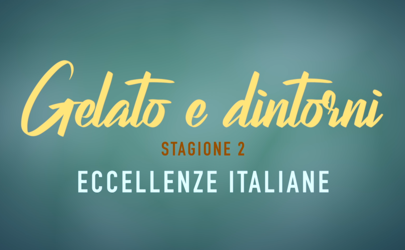 “Gelato e dintorni” su Gambero Rosso TV
