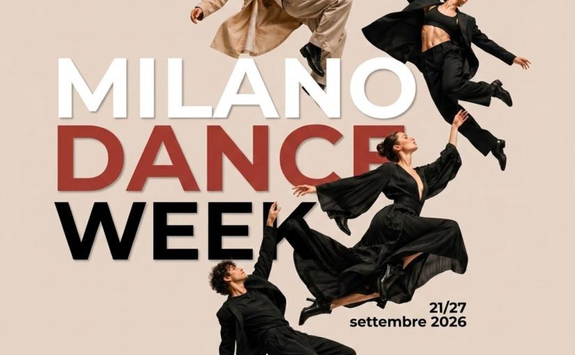 MILANO DANCE WEEK 2026 TEATRO DELLA QUATTORDICESIMA